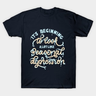 Seasonal Depression T-Shirt